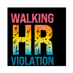 Walking HR Violation Posters and Art